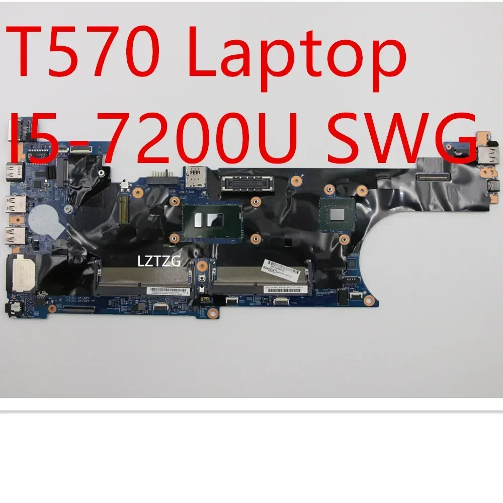 

Motherboard For Lenovo ThinkPad T570 Laptop Mainboard I5-7200U SWG 02HL434 01ER407 01YR390 02HL430 01ER133