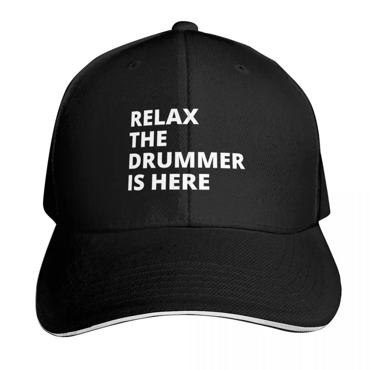 Relax The Drummer Is Here For Drums Player And Bassist Musicians As A Percussion Drummer Baseball Cap