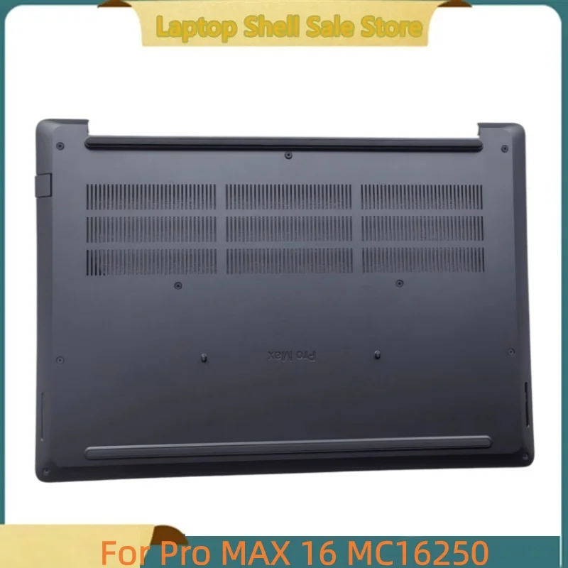 

New Laptop Case 008C8C For Pro MAX 16 MC16250 Lower Case Bottom Base D shell Cover