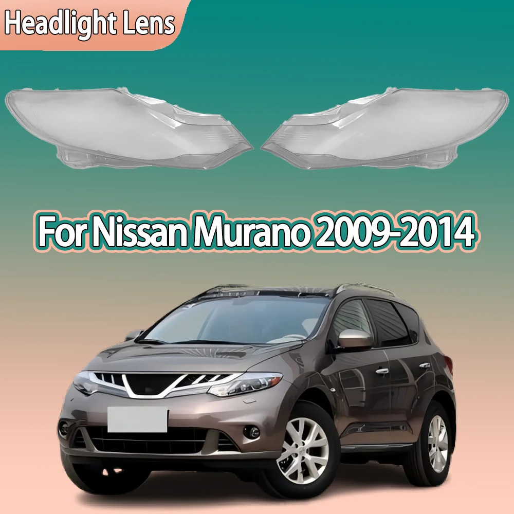 

For Nissan Murano 2009 2010 2011 2012 2013 2014 Car Headlight Shell Transparent Lampshade Headlamp Cover Lens Plexiglass