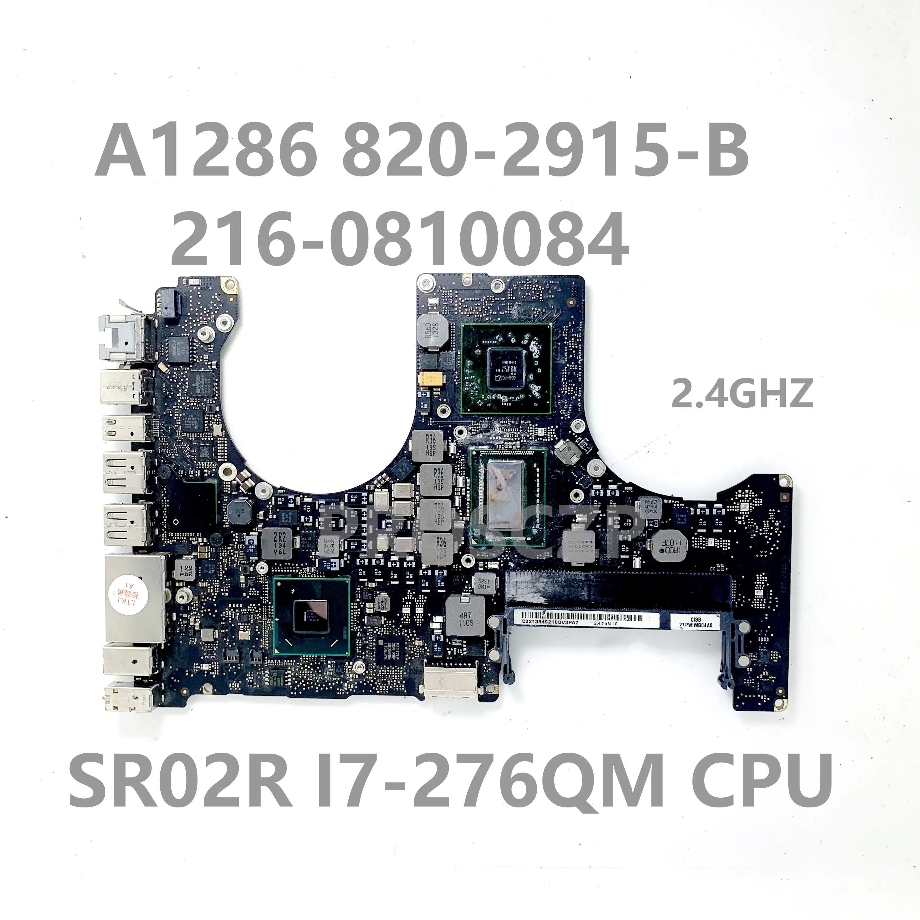 

820-2915-B 2.4Ghz For APPLE Macbook A1286 Motherboard 216-0810084 With SR02R I7-2760QM CPU SLJ4P HM65 100% Full Tested OK