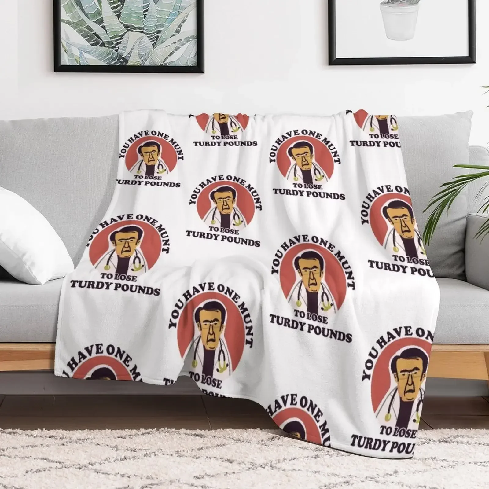 

Dr Now from My 600-lb Life You have one munt to lose turdy pounds Throw Blanket Decoratives Single Flannels Blankets