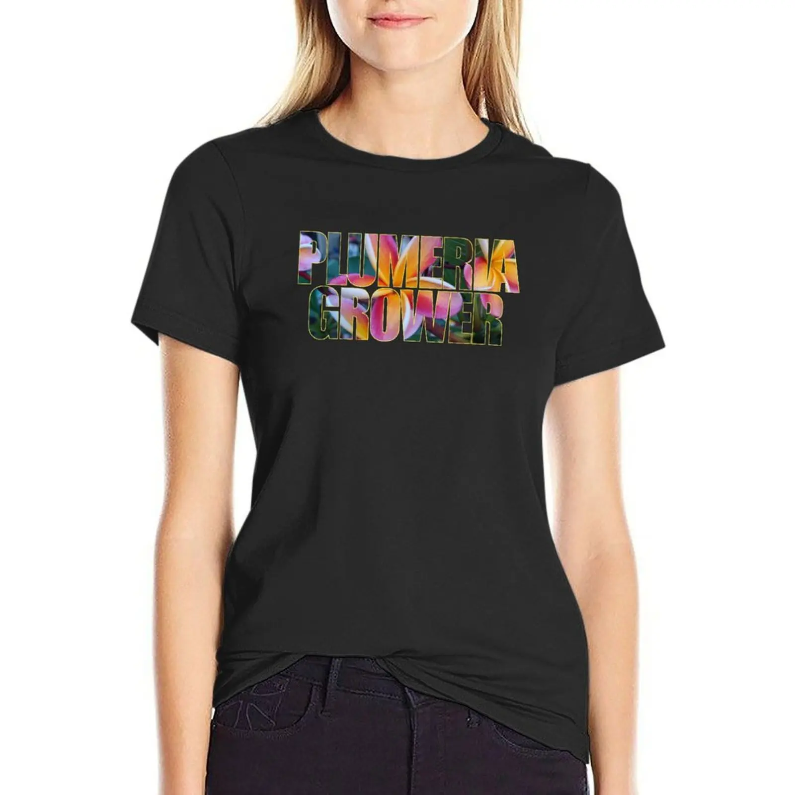 

Plumeria Grower Flower Picture In Text T-Shirt hippie clothes plus sizes plus size tops Women's t-shirt