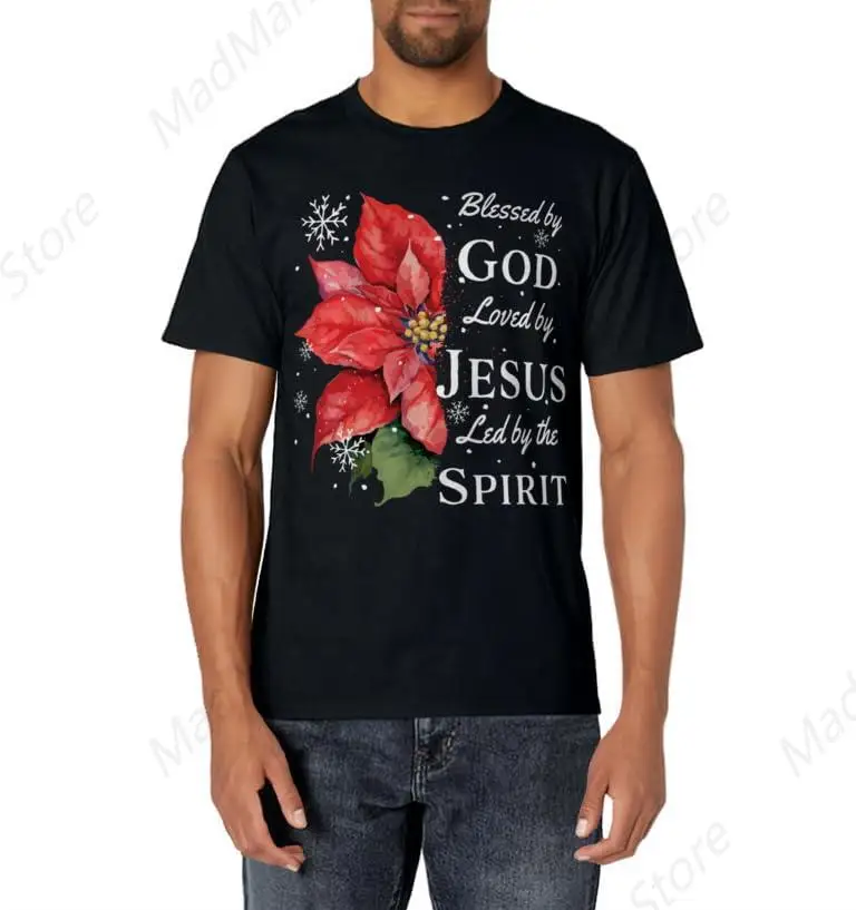 Blessed By God Loved By Jesus Christmas Poinsettia T-Shirt for Men Women Cotton Top Tee Fashion Casual Short Sleeves