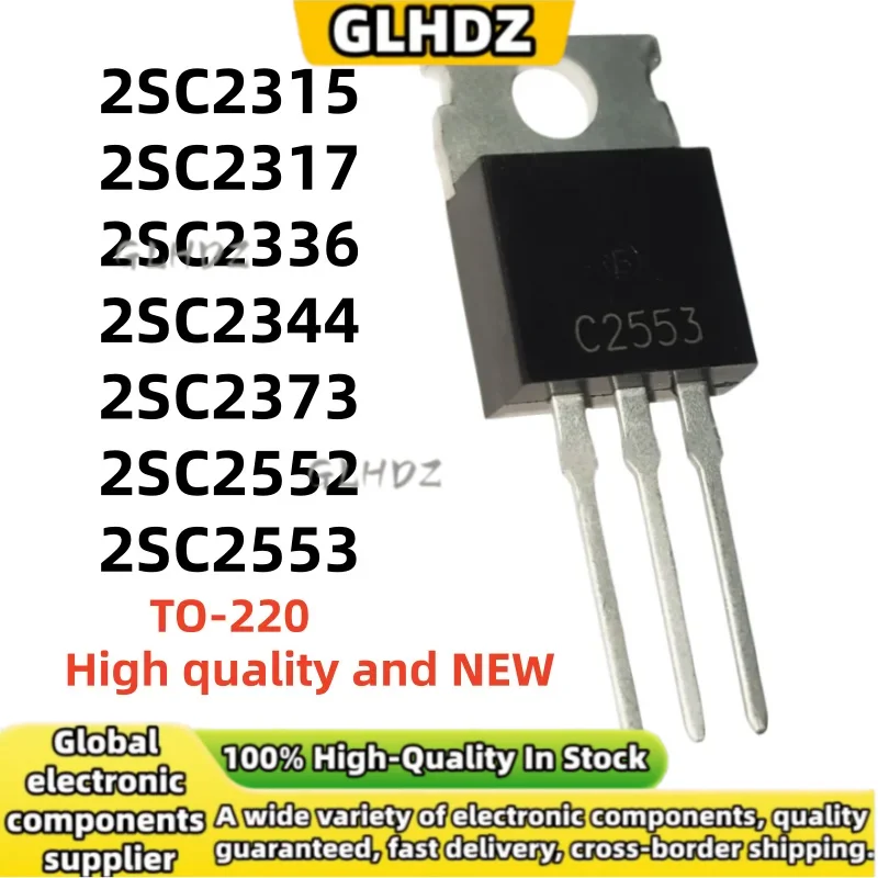 TO-220 10Pcs 2SC2315 2SC2317 2SC2336 2SC2344 2SC2373 2SC2552 2SC2553 Brand New In Stock