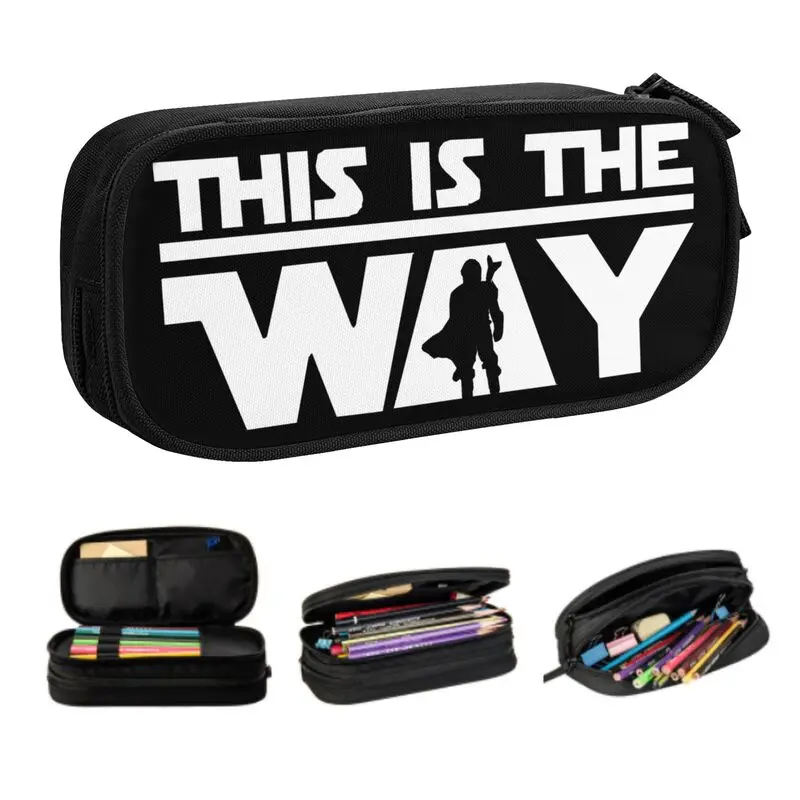 Custom Film Pencil Case for Girl Boy Big Capacity Mandalorians This Is The Way Pen Bag Box Stationery