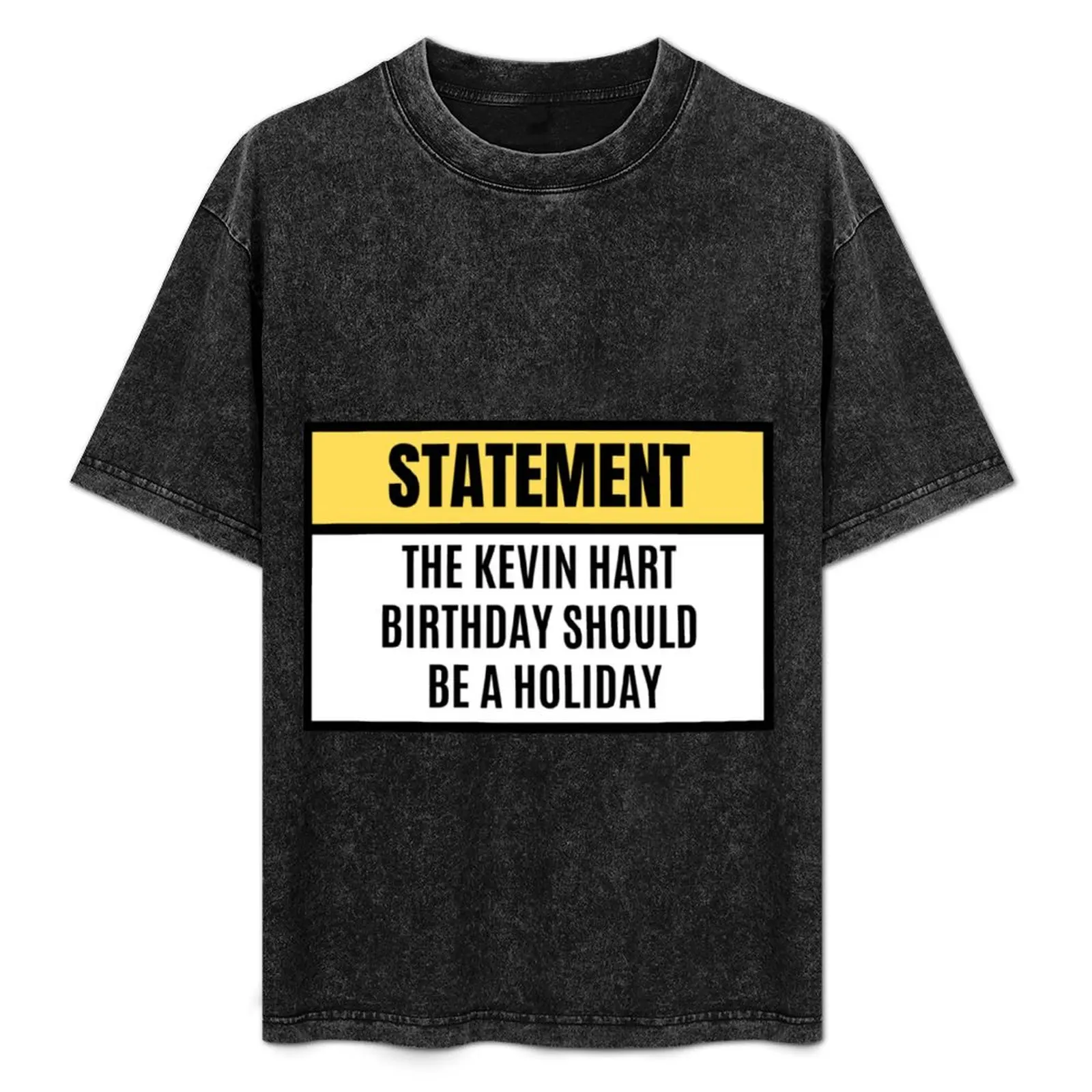 The Kevin Hart birthday shoul T-Shirt street wear shirts graphic tee blue archive aesthetic clothes mens shirts graphic tee