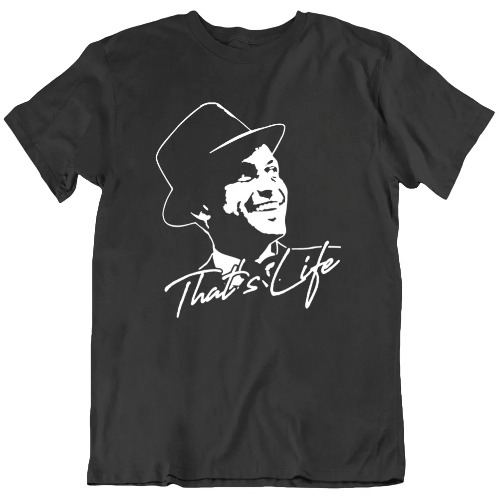 That's Life Frank Sinatra American Music Retro T-Shirt New Shirt
