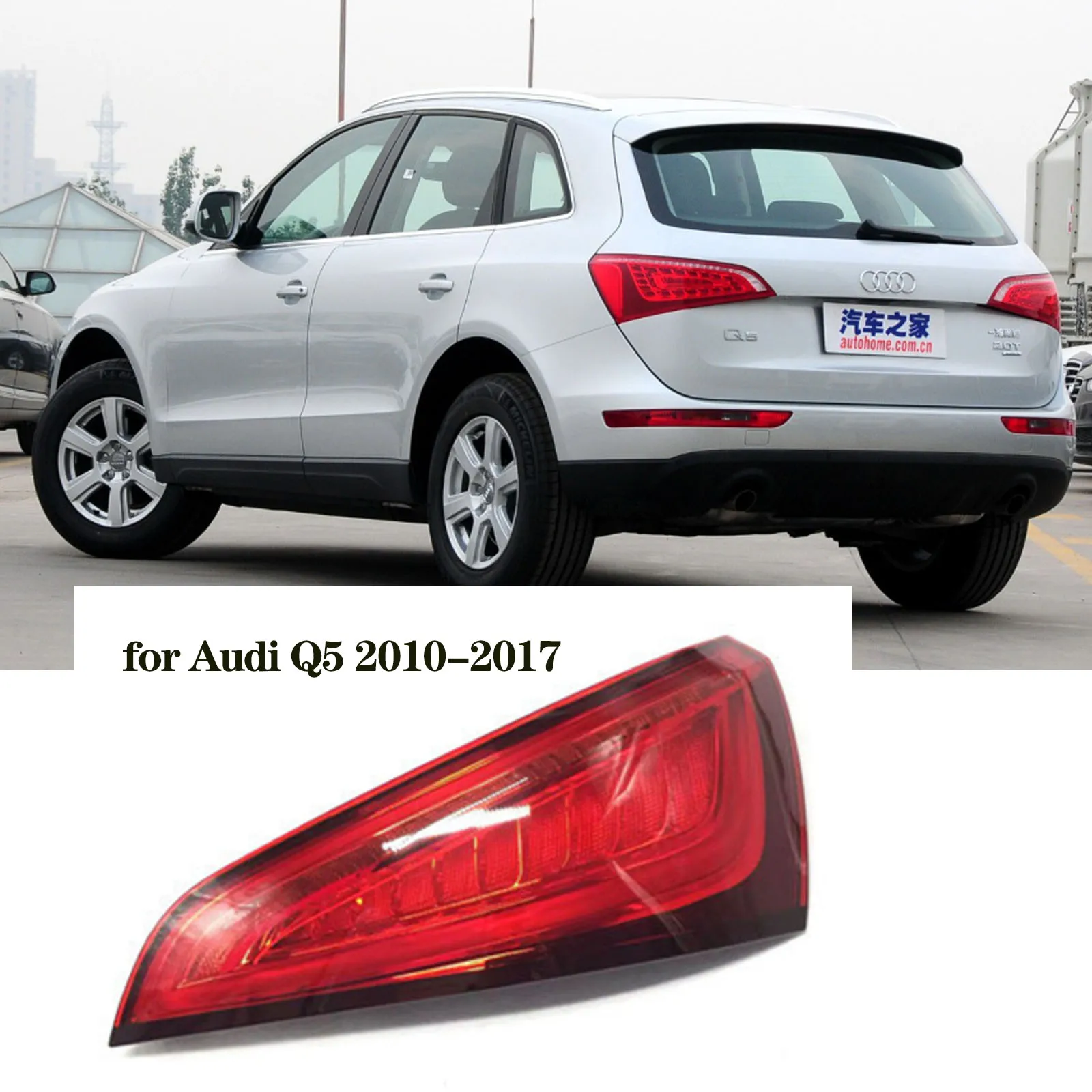 

Car Rear Tail Light for Audi Q5 2010 -2014 2015 2016 2017 Rear Brake Stop Light Reversing Parking Light Turn Signal Tail Lamp