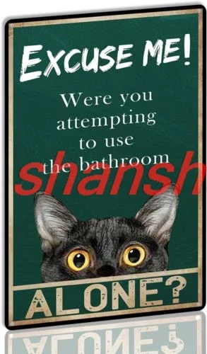 SHANSHUI Tin Sign Painting Funny Black Cat Bathroom Decor Sign Excuse Me Were You Attempt 1pc