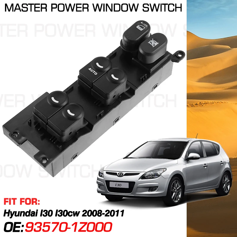 

Electric Power Master Window Control Switch 93570-1Z000 16 Pins For Hyundai I30 I30cw 2008 2009 2010 2011 935701Z000 935702L020