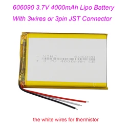 3.7V 4000mAh 14.8Wh 606090 Li-Polymer Replacement Lipo Rechargeable Battery 3 Wires JST 3Pin NTC Thermistor For GPS Camera LED