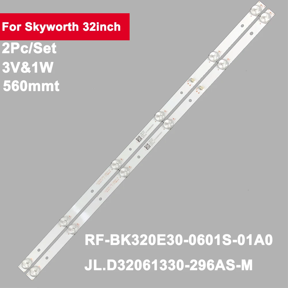 

2pcs 560mm Led Backlight Strip Bar Lamp For Skyworth 32inch JL.D32061330-296AS-M RF-BK320E30-0601S-01A0 32V4 32C4 PTV-32V4A 32W4