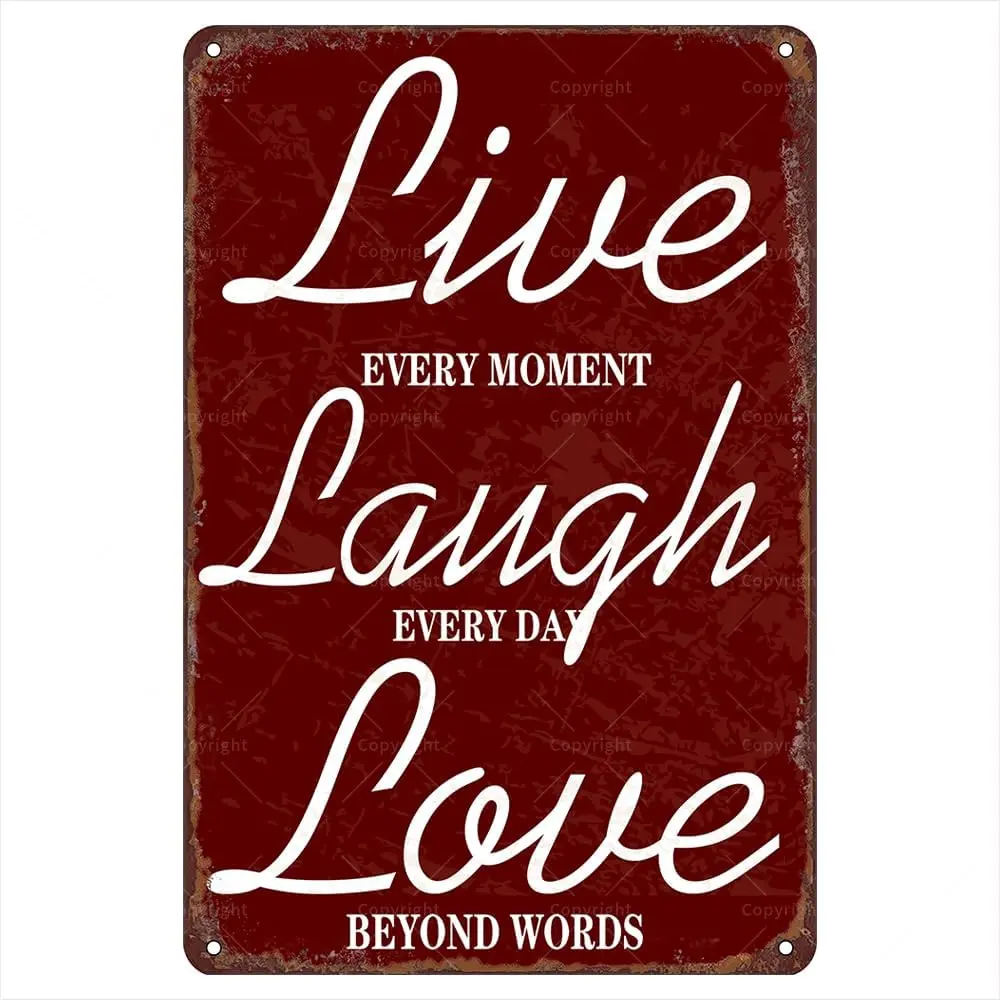 Y1,Life Retro Metal Tin Signs, , Live Every Moment Laugh Day Love Beyond Words Vintage Sign, Funny Wall Art Interior Deco