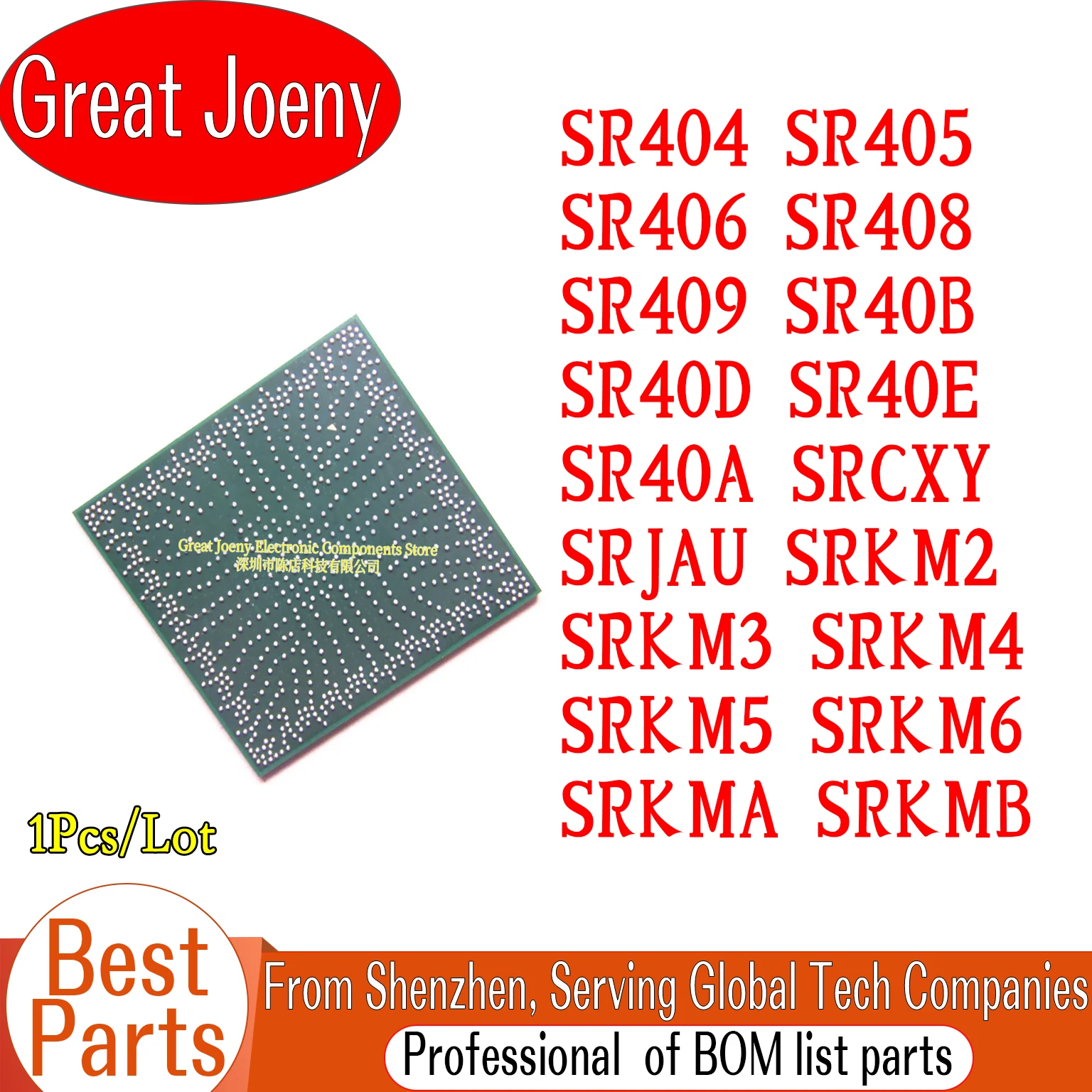 100% New SR404 SR405 SR406 SR408 SR409 SR40B SR40D SR40E SR40A SRCXY SRJAU SRKM2 SRKM3 SRKM4 SRKM5 SRKM6 SRKMA SRKMB BGA