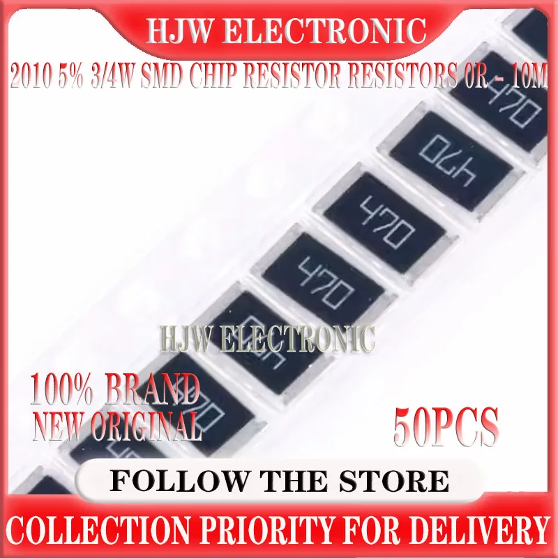 50pcs 2010 5% 3/4W SMD Chip Resistor resistors 0R - 10M 0 10 100 220 470 ohm 0R 10R 100R 220R 470R 1K 2.2K 4.7K 10K 100K 1M 10M