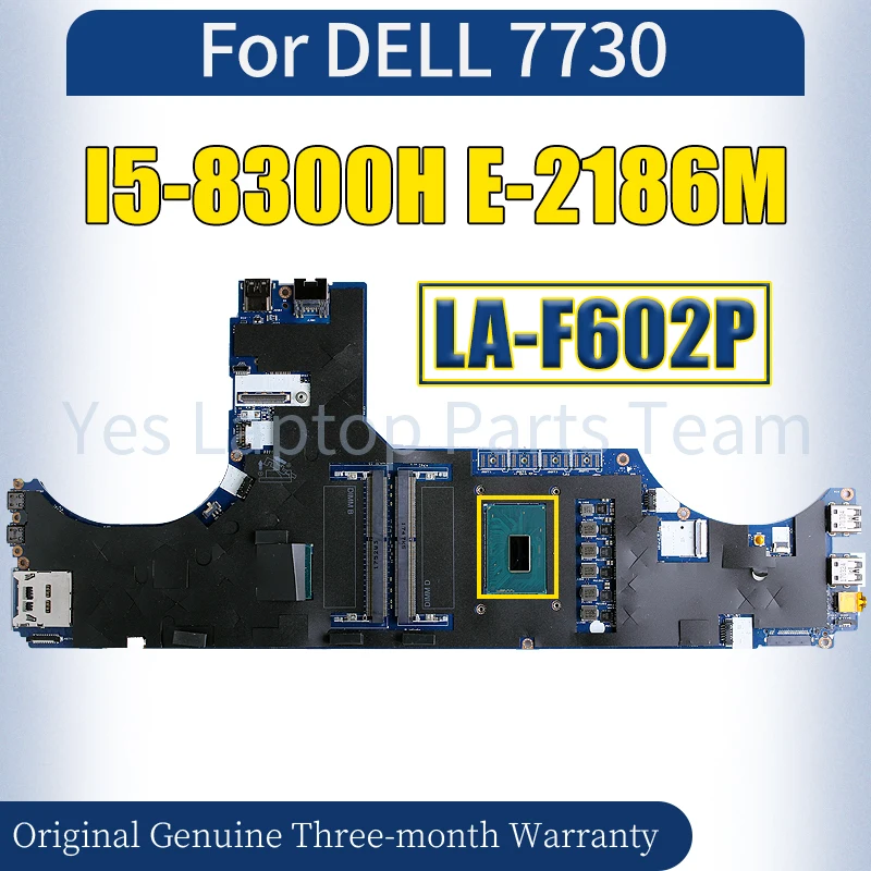 LA-F602P For DELL Precision 7730 Laptop Mainboard I5-8300H E-2186M 03X9RH 0Y6FH6 05FDRP Notebook Motherboard 100％ Tested