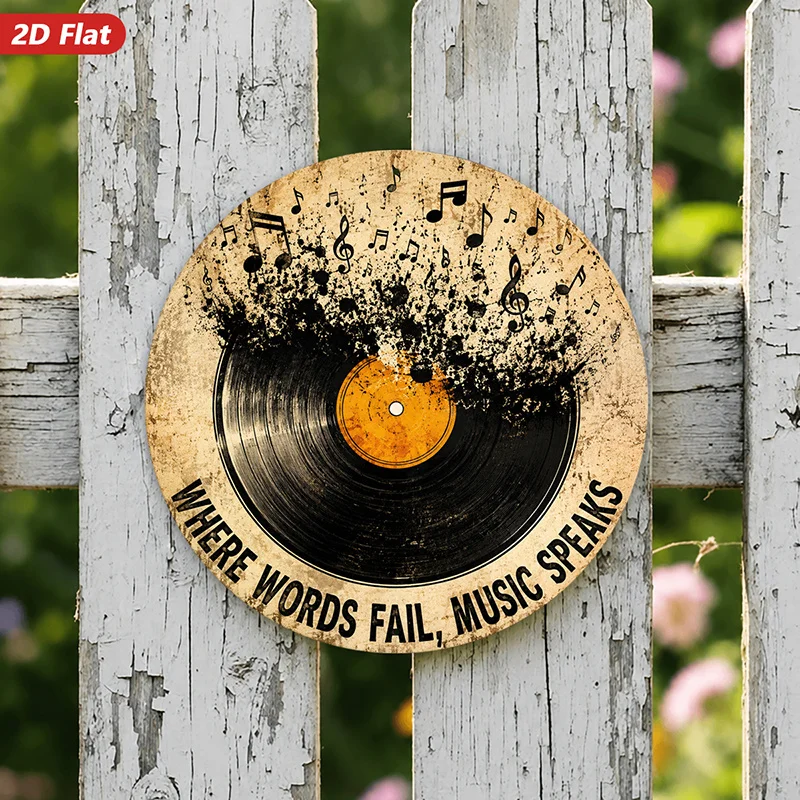 2D Flat, 1pc Music Quote Vinyl Round Metal Sign Wall Art, Vinyl Record Artwork, Home Decor, Where Words Fail Music Speaks Quote,