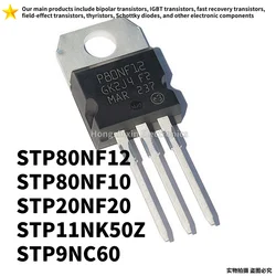 10PCS NEW 100% quality STP80NF12 P80NF12 STP80NF10 P80NF10 STP20NF20 P20NF20 STP11NK50Z P11NK50Z STP9NC60 P9NC60 TO-220 MOSFET
