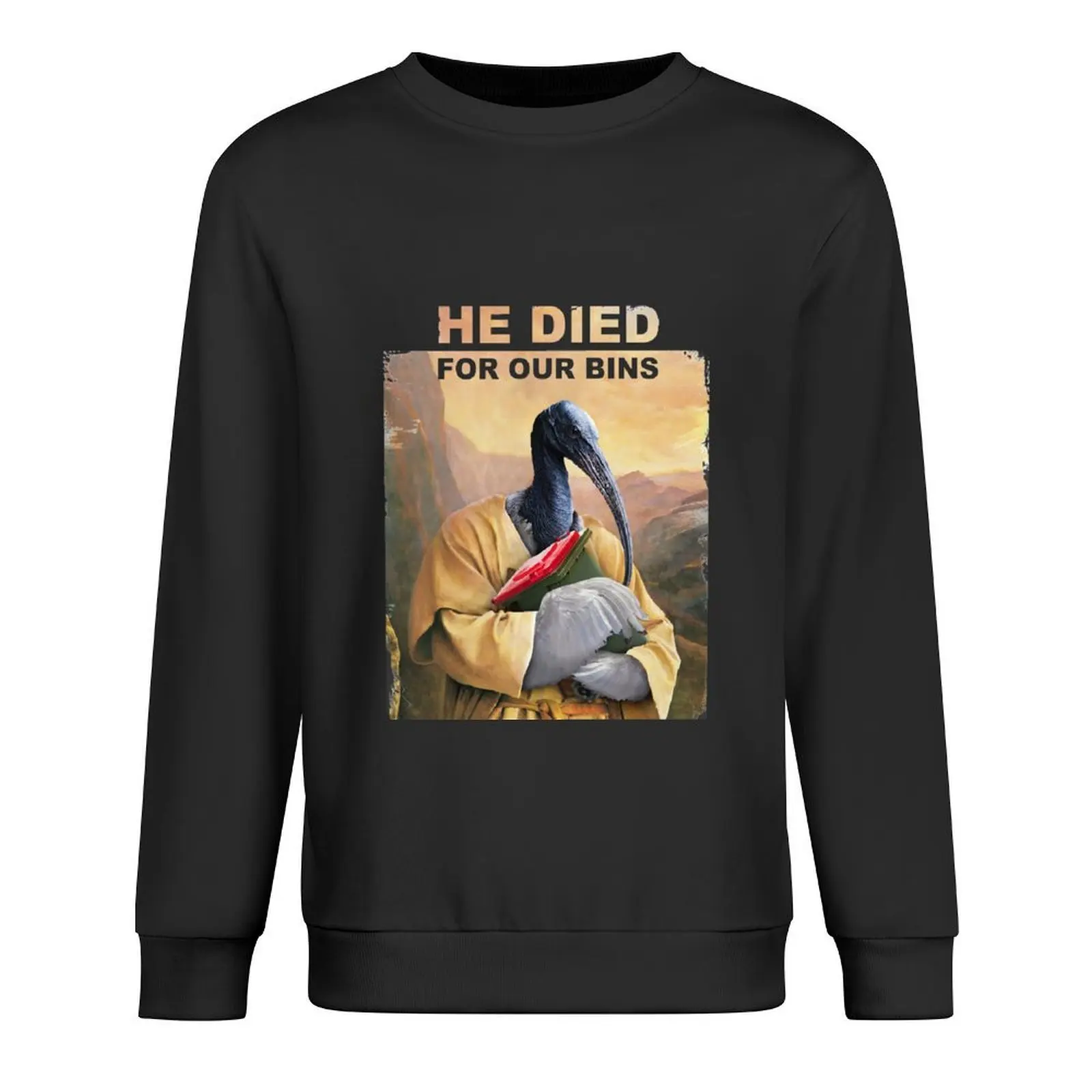 

He died for our bins Pullover autumn autumn clothes men's autumn clothes hoody