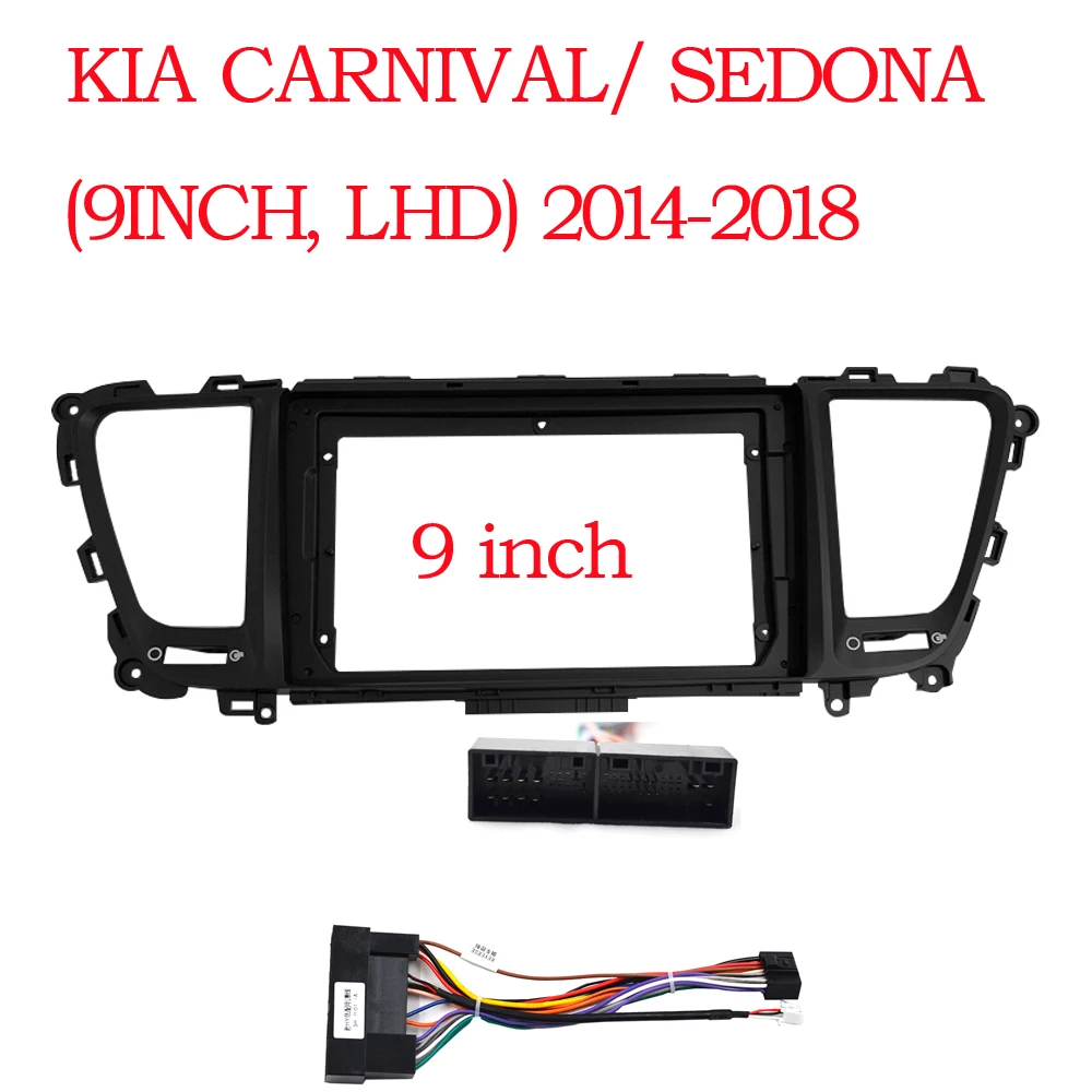 2 Din 9 Inch Car Radio Installation DVD GPS Mp5 ABS PC Plastic Fascia Plane Frame for KIA Sedona Carnival LHD 2014-2018 Dash Kit