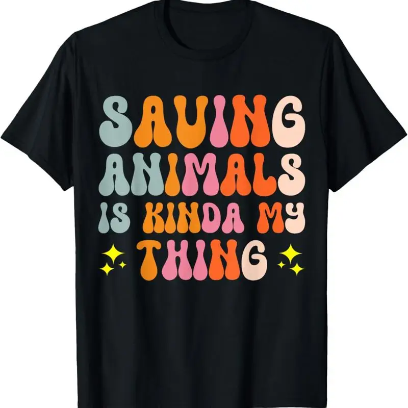 

Saving Animals Is Kinda My Thing T Shirt