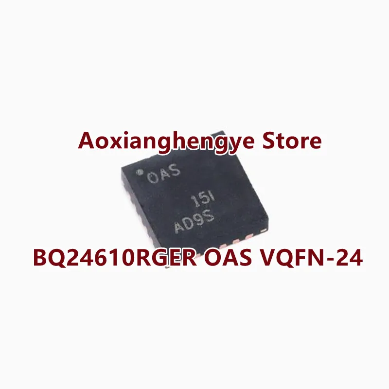 2PCS BQ24610RGER VQFN-24（Mark：OAS）Stand-Alone Synchronous Switch-Mode Li-Ion or Li-Polymer Battery Charger with System Power