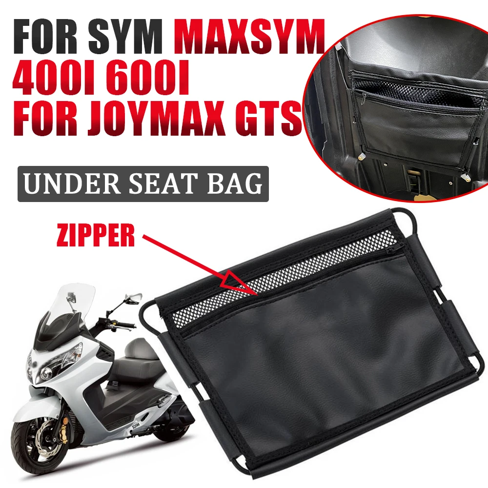 

Under Seat Storage Bag For SYM MAXSYM 400i 400 600i Joymax Z 300i GTS 250 250i Motorcycle Accessories Seat Bag Pouch Tool Bag