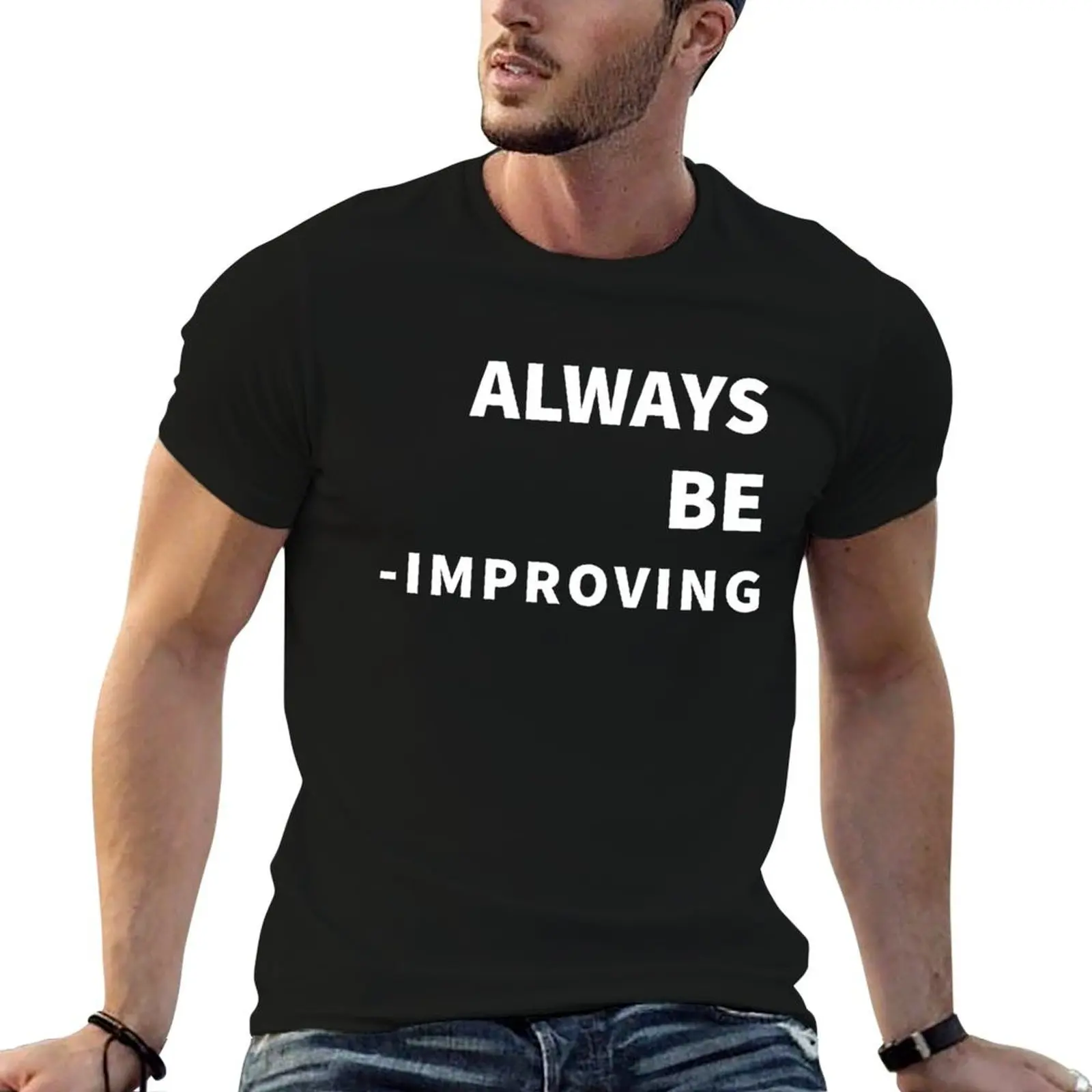 Always Be Improving T-Shirt Blouse oversized graphic tee mens t shirts top quality