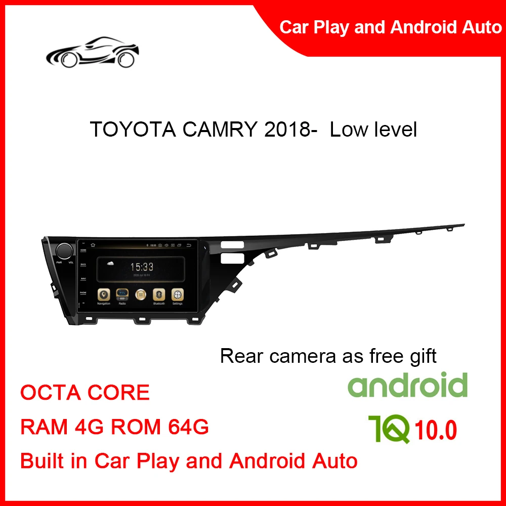 Android Tracker GPS Car For TOYOTA CAMRY 2018- Low Level 10inch RAM 4G ROM 64G Car Radios With Reverse Camera And GPS System