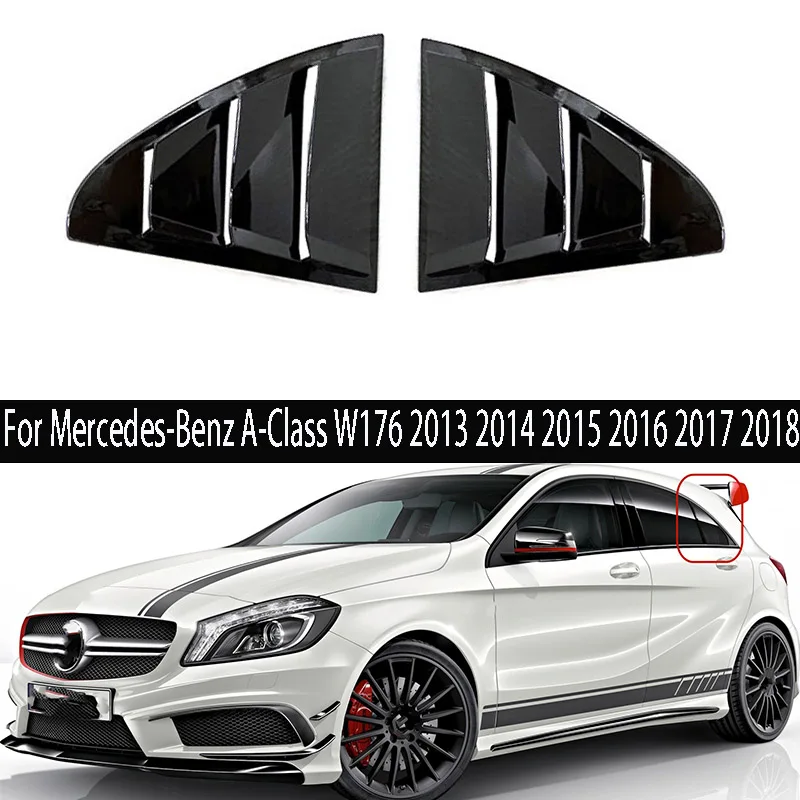 1 set Rear Window Side Vent Shutter Louver Cover For Mercedes-Benz A-Class W176 2013 2014 2015 2016 2017 2018 Black ABS