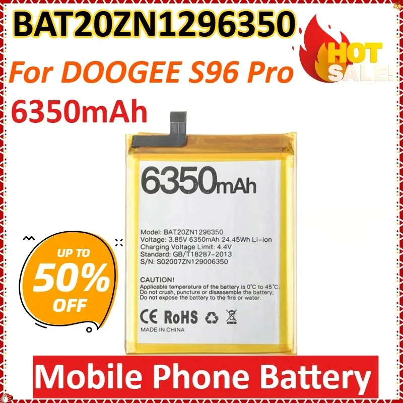 

BAT20ZN1296350 6350mAh for DOOGEE S96 Pro Newly Upgraded High-Capacity Replacement LiIon Mobile Phone Battery