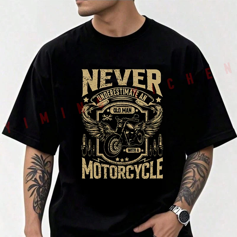 

Never Underestimate An Old Man With A Motorcycle Men T-shirt High Quality Funny Cotton Casual Cool Short Sleeve Hip Hop Tees