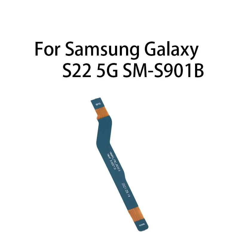 Signal Antenna Main Board Motherboard Connector Flex Cable For Samsung Galaxy S22 5G SM-S901B