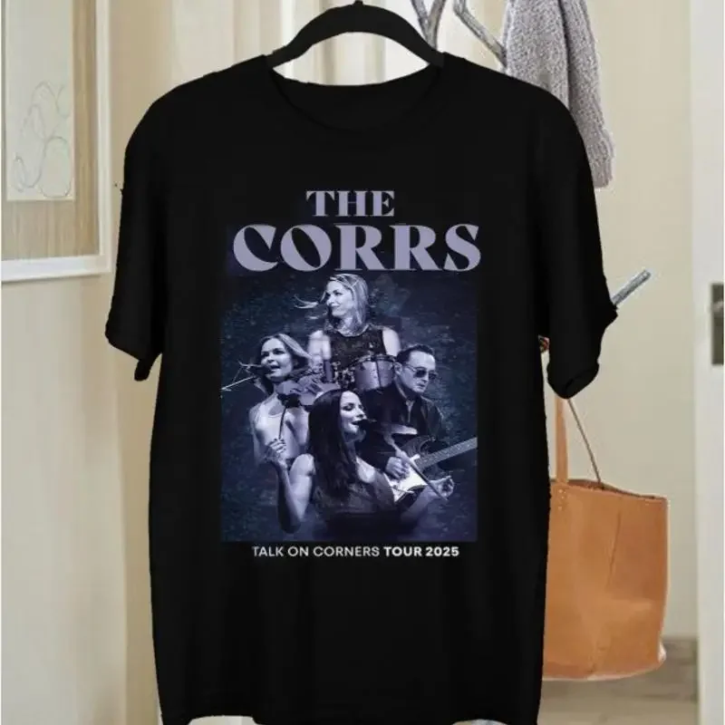 New The Corrs Talk On Corners Tour 2025 T Shirt Black All Size Fans