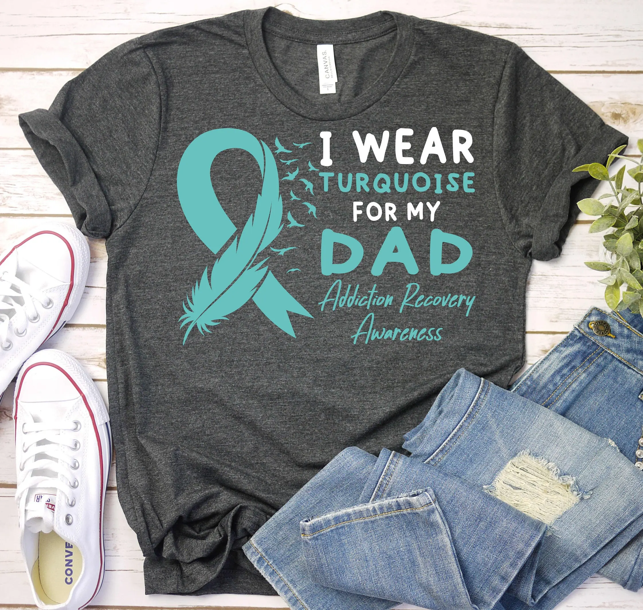 Addiction Recovery Awareness T Shirt Support Dad Turquoise Ribbont Rehabilitation Sobriety