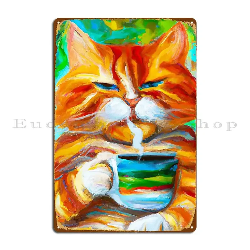 Morning Cat Feine Colorful Impressionistic Portrait Of A Cat Drinking Coffee Metal Sign Living Room Create Club Tin Sign Poster