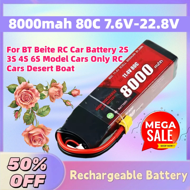 

Large Capacity 8000mah 80C 7.6V-22.8V LiPo Battery for BT Beite RC Car Battery 2S 3S 4S 6S Model Cars Only RC Cars Desert Boat