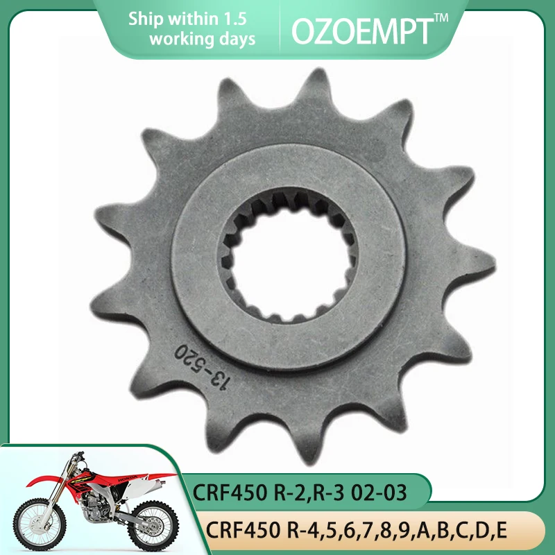 OZOEMPT 520-13T Motorcycle Front Sprocket Apply to CRF450 R-2,3,4,5,6,7,8,9,A,B,C,D,E  CRF450 R-K,R-L,R-M,R-N,R-P   RWE-K,L,M