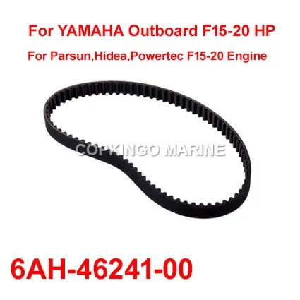 

Boat Timing Belt For Yamaha Outboard Engine F15-20 HP 2006-18 6AH-46241-00-00 18-15136