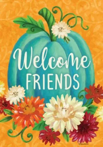 Teal Pumpkin, Welcome Friends, Mums, Garden Flag 12