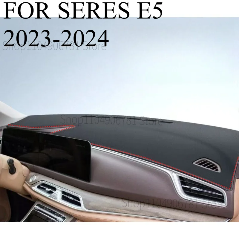 FOR SERES E5 2023-2024 Car Dash Mat Dashmat Dashboard Mat Cover Sun Shade Dash Board Cover Carpet  Accessories