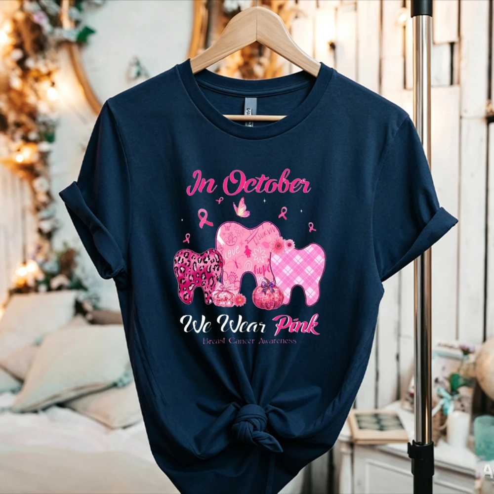 In October We Wear Pink Tooth Pattern T-Shirt Breast Cancer Awareness Dentist Gift Women Pink Ribbon Graphic Cotton Daily Tops