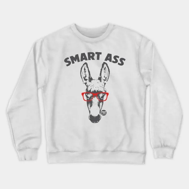 

Autumn and Winter Style Pun - Humor Sweatshirt, "SMART ASS" Donkey Graphic for A Trendy and Witty Look
