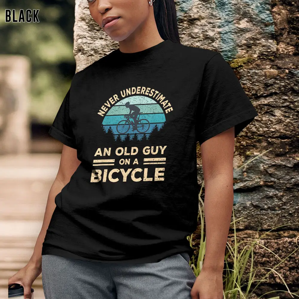 Never Underestimate An Old Guy On A Bicycle Funny Cycling Gift T-Shirt