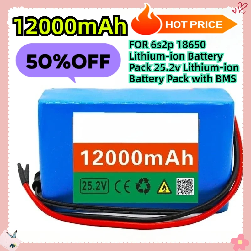 

FOR 6s2p 18650 Lithium-ion Battery Pack 25.2v 12000mAh Lithium-ion Battery Pack with BMS