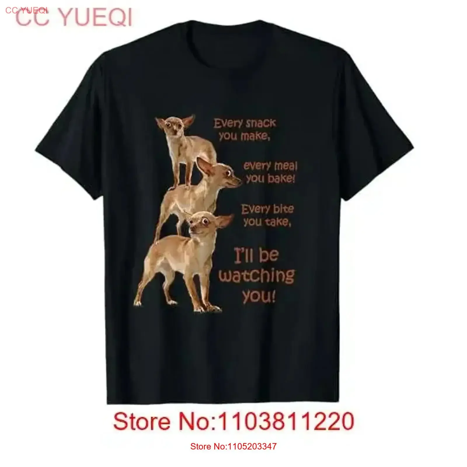 

Every Bite You Take Hungry Dog T Shirt Chihuahua vintage Washed Top For Everyday Wear graphic designer clothes fashion Stylish