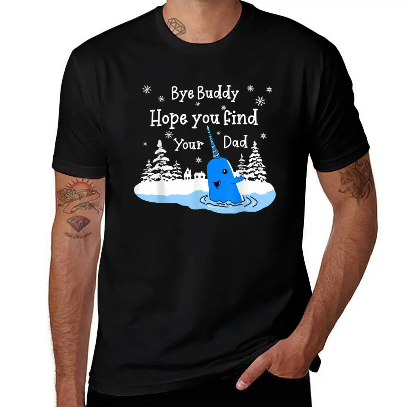 

Bye Buddy I Hope You Find Your Dad Christmas Elf Bye Narwhal T-Shirt T-Shirt Fashion Casual Short Sleeve Top