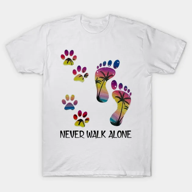 Dog Never Walk Alone T-Shirt Unisex T-shirts for Men Women Summer Tees Cotton Luxury brand vintage oversized