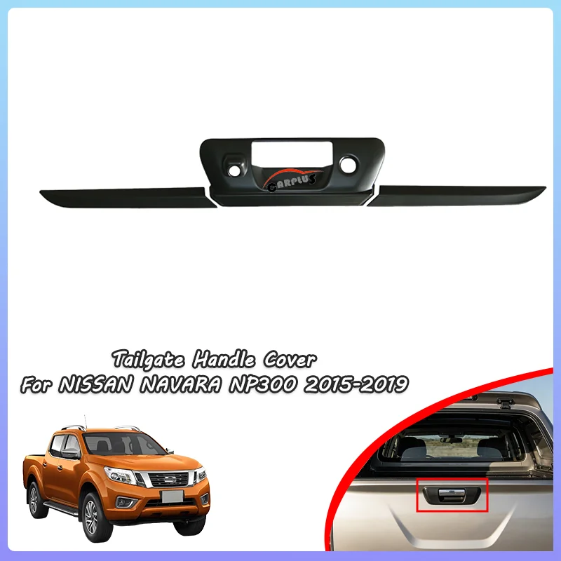 for NAVARA NP300 FRONTINER 2015-2019 Black Color Tail Gate handle Cover tail gate Rear Trunk Lid Trim accessories
